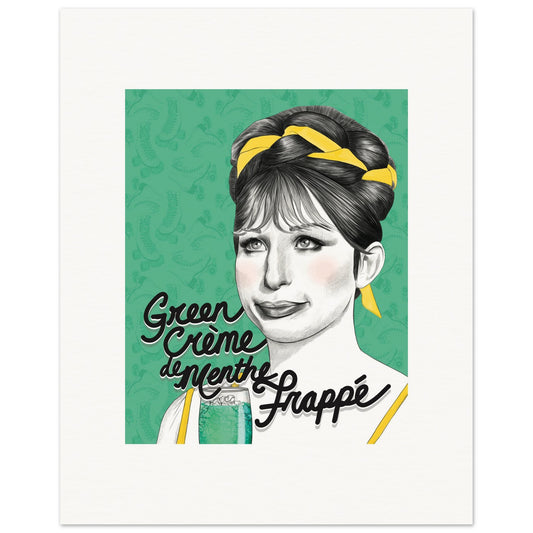 Green Crème de Menthe Frappé | Barbra Streisand | Funny Girl - Poster Print