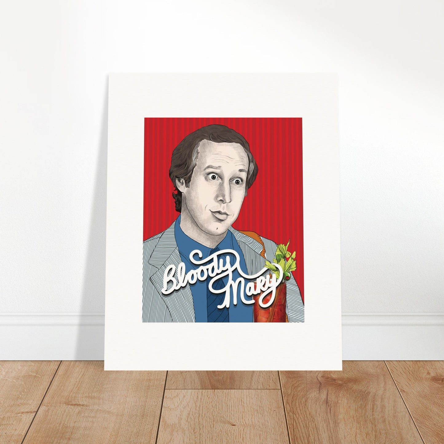 Bloody Mary | Chevy Chase | Fletch - Poster Print